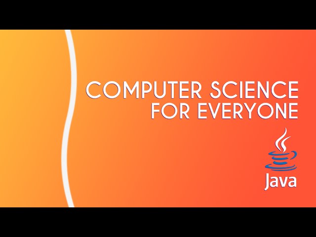 Computer Science for Everyone - 19 - Data types in Java