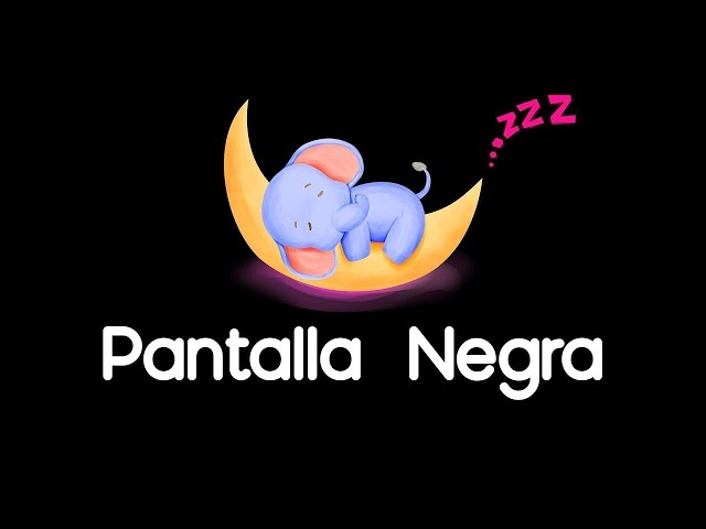 Música para Dormir Bebés Profundamente 😴 Pantalla Oscura 🌙 Pantalla Negra