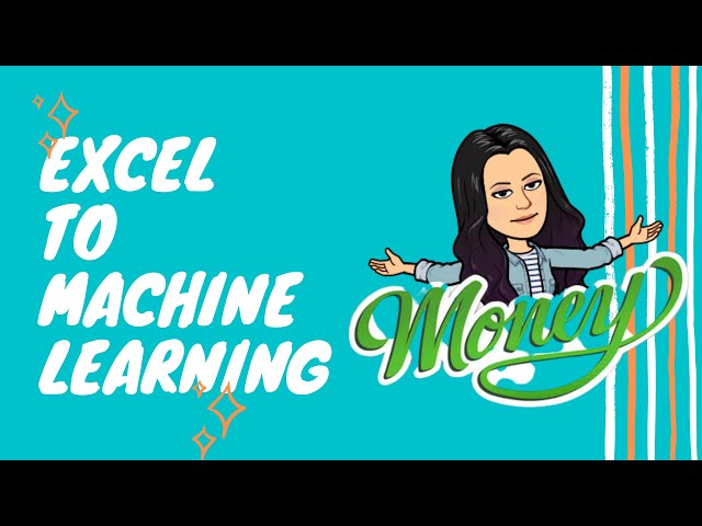 How to go from Excel to Machine Learning? [Without Masters]