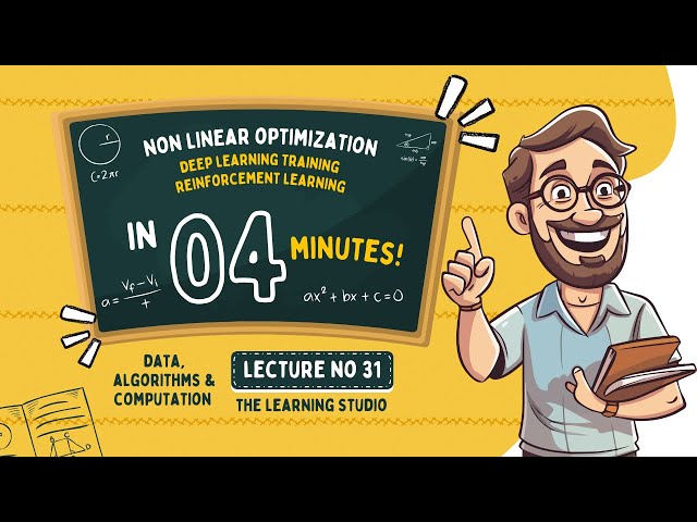 Nonlinear Optimization Explain | Deep Learning Training & Reinforcement Learning Math's | Lec No 31