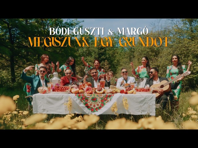 Bódi Guszti & Margó - Megiszunk egy Grundót (Hivatalos videoklip)
