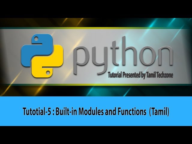 Python Tutorial for Beginners 5   Built in Modules and Functions (Tamil) Anna University