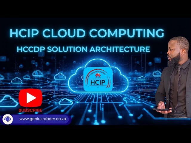 HCIP Cloud  solution architecture Episode 1 02/12/2025