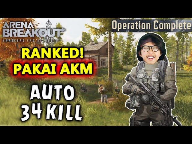 ARENA BREAKOUT RANKED GAMEPLAY 34 KILLS