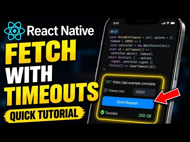 How to update React Native to use fetch with timeouts - Quick Tutorial