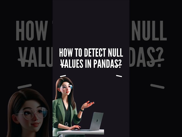 how to detect null values#pandas#python