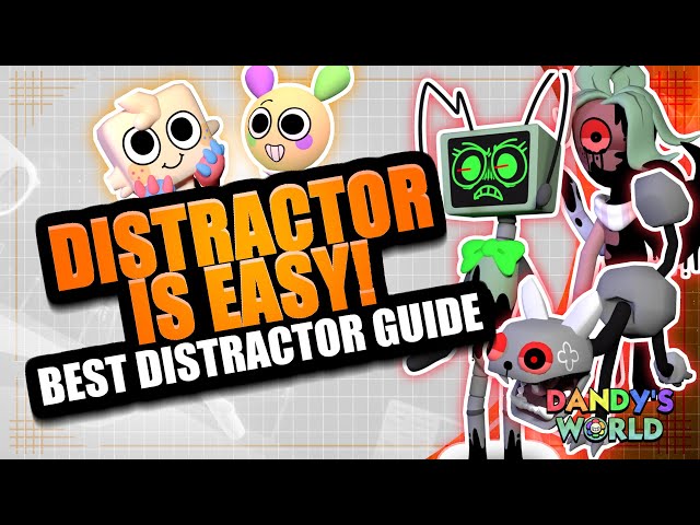 DISTRACTOR GUIDE! How to Distract ALL TWISTEDS! Part 1 - Trinkets, Pebble & More | Dandys World