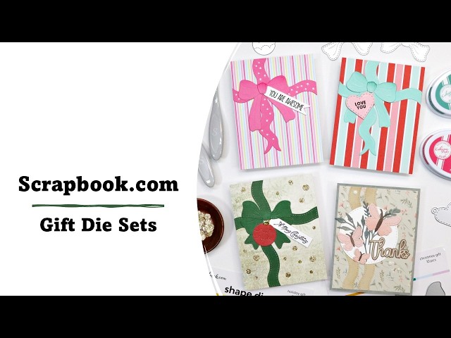 Scrapbook.com | Gift Die Sets
