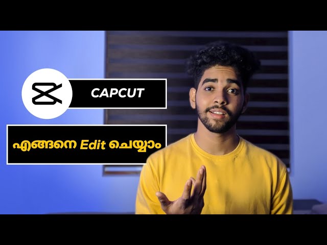New Capcut Tutorial Malayalam 2023
