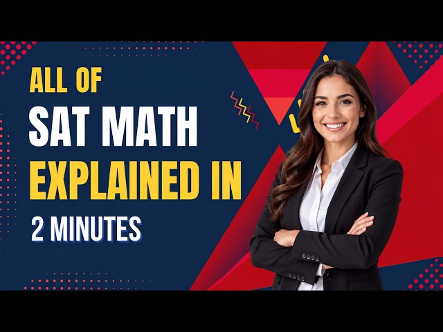 SAT Math Explained in 2 Minutes