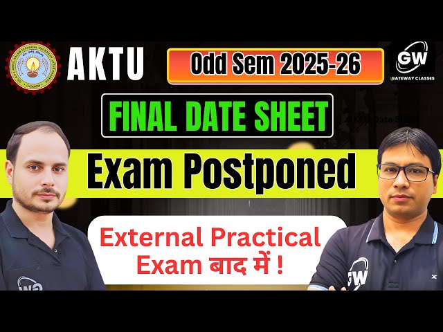 Official Update: AKTU Exam Postponemened I External Practical Exam बाद में !