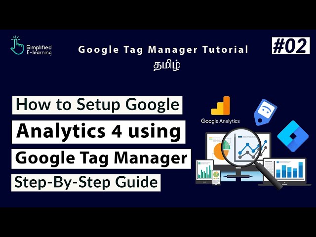 How to Setup Google Analytics 4 using Google Tag Manager in Tamil | #02