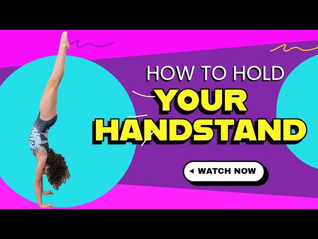 How To Hold Your Handstand Longer! Wall Technique with Chloe Driese