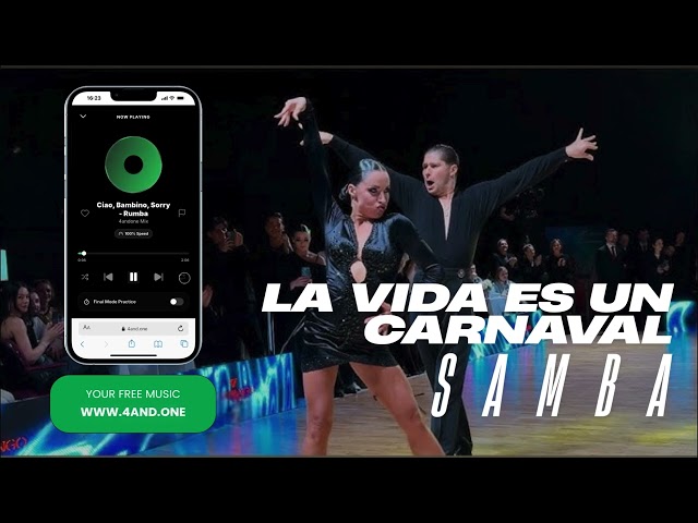 La Vida Es Un Carnaval – Samba