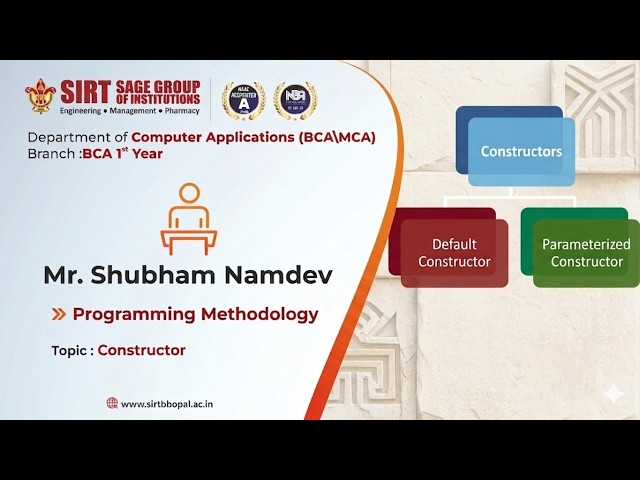 Programming methodology | Constructor | SIRT Bhopal | Prof. Shubham Namdev