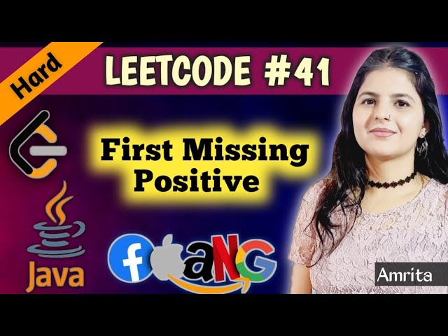LeetCode 41 — First Missing Positive (Hard) | Java Solution Explained Step-by-Step