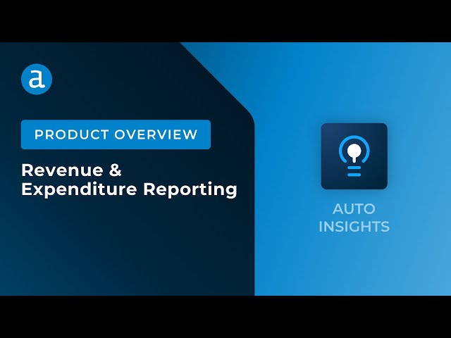 Auto Insights for Finance: Revenue & Expenditure Reporting