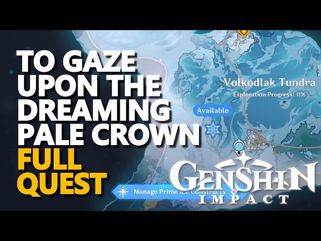 To Gaze Upon the Dreaming Pale Crown FULL QUEST Genshin Impact