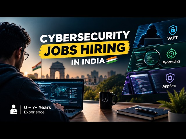 Cybersecurity Jobs Hiring in India | VAPT, Pentesting & AppSec Roles | 0–7+ Years Experience