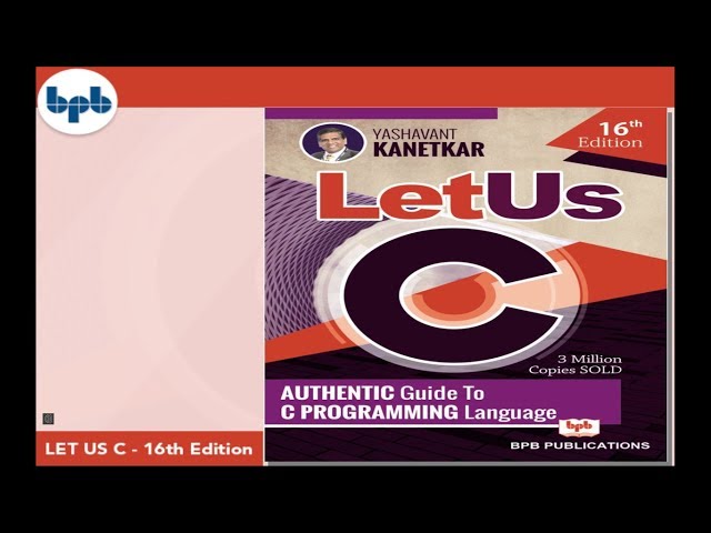 Let Us C by "Yashavant Kanetkar" 16th Edition - 01
