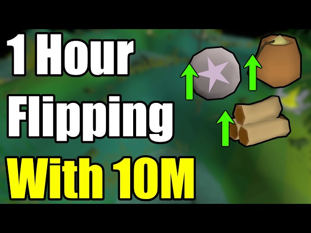 How to Active Flip with 10M! - OSRS 1 Hour Flipping Guide - Learn to Flip in Oldschool Runescape