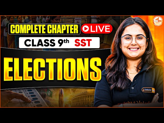 🔴Elections Chapter 7  | Live Revision 📚 | Class 9 SST | CBSE 2026-27 | Tanvi Ma’am