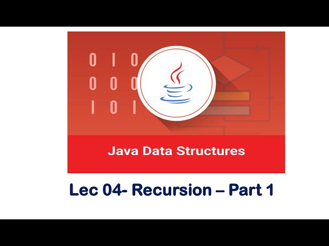 08 - Data Structures With Java - Recursion - Part 1 - جامعة الملك عبدالعزيز