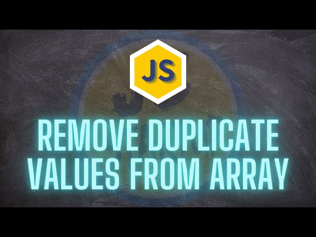 Javascript Coding Interview Question #2 - Remove duplicate values from an array