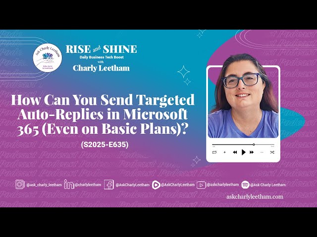 How Can You Send Targeted Auto-Replies in Microsoft 365 (Even on Basic Plans)? (2025/635)