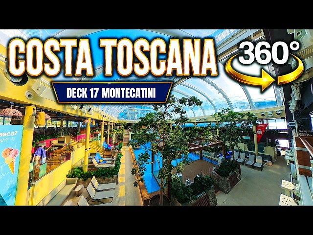 COSTA TOSCANA Deck 17 Montecatini Terme | Lido Deck in 360° VR