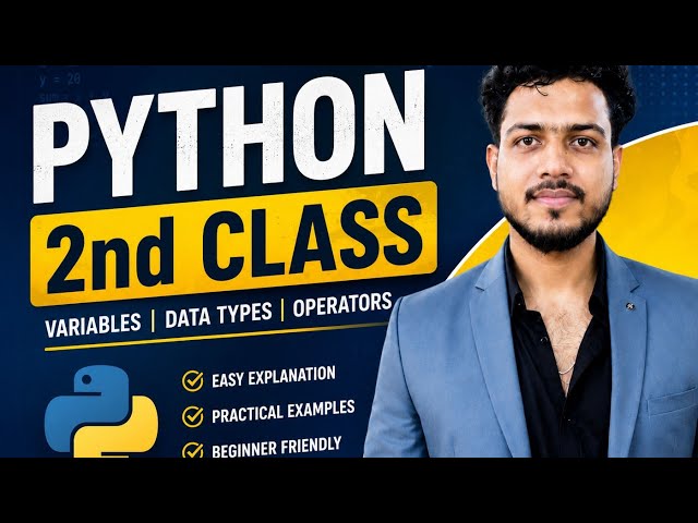 Python Class 2 in Hindi | Variables, Data Types & Operators | Python Full Course for Beginners |