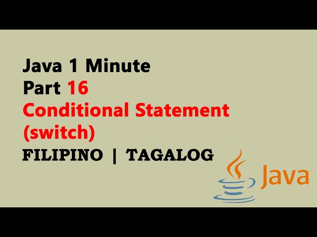 Java 1 Minute Part 16 (Filipino) - Conditional Statement (switch)