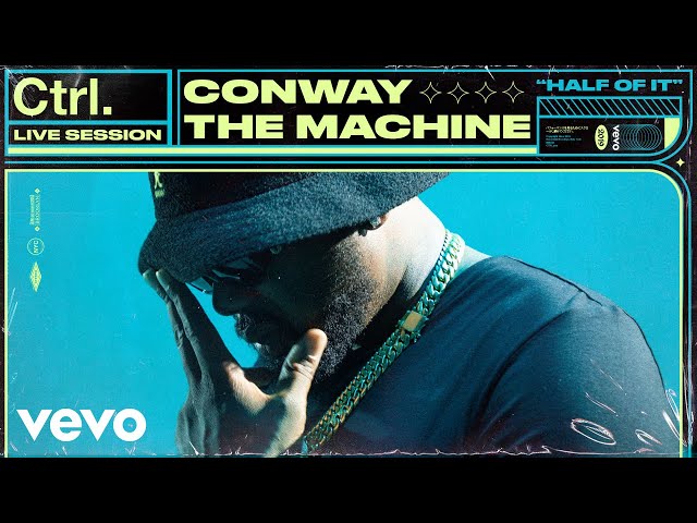 Conway the Machine - Half Of It (Live Session) | Vevo Ctrl