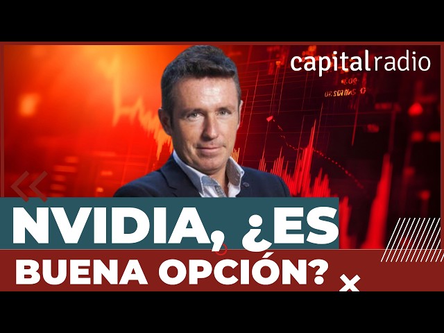 La reflexión de Iturralde sobre Nvidia: "Bien, pero quizás..." | Capital, la Bolsa y La Vida