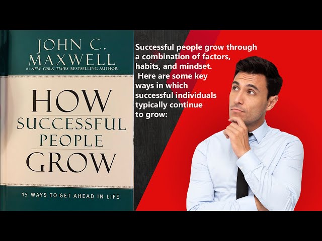 Unlocking Success 10 Proven Ways, High Achievers Continuously Grow