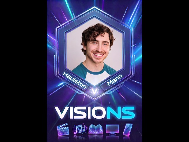 The Visions Podcast - Acting, Indie Films and His Creative Vision - The Haulston Mann Conversation