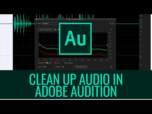 Clean Up Audio in Adobe Audition