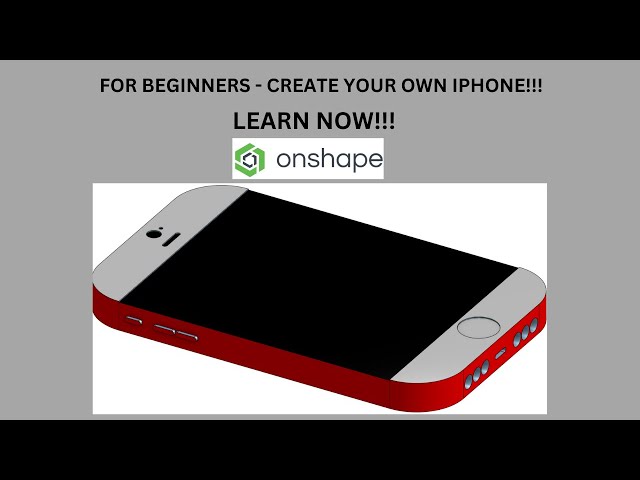 How To Design a Simple iPhone on Onshape CAD! Beginner Tutorial!