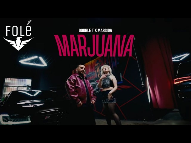 Double T ft. Marsida - Marjuana