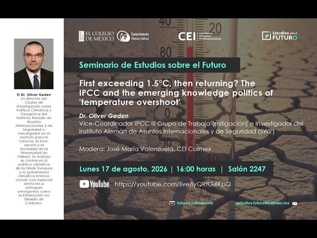 Seminario de Estudios sobre el Futuro |  The IPCC and the emerging knowledge politics of