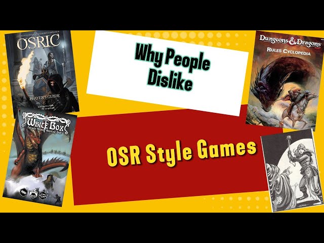 ¿Por qué la gente ODIA los juegos estilo OSR?