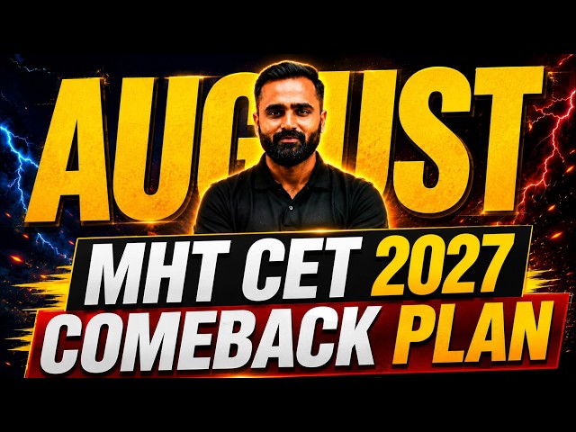 AUGUST MHT CET 2027 Comeback Plan 🚀 | PCM Group Strategy | Pradeep Giri Sir