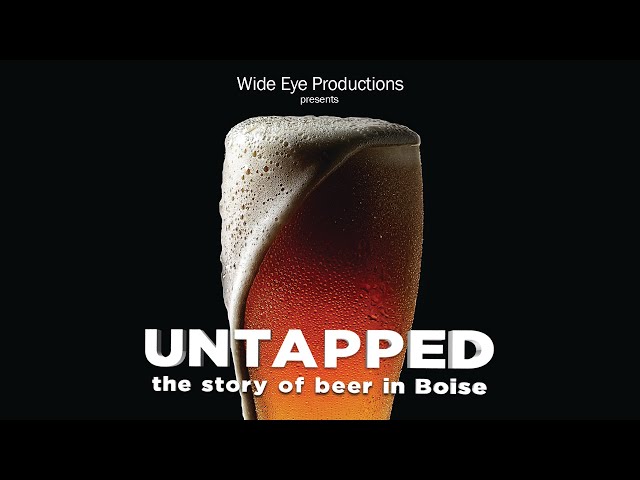 Untapped The Story of Beer in Boise - Full Movie - Free