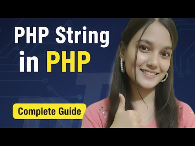 What is String in PHP | PHP Strings Explained for Beginners