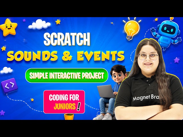 Lecture 11 - Simple Interactive Project - Scratch Basics | Coding For Juniors Complete Course