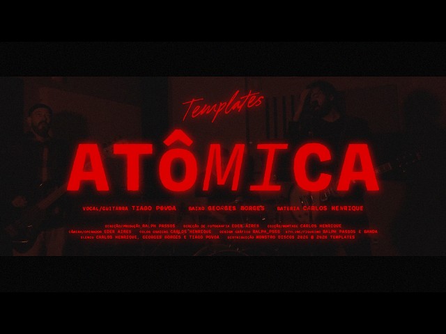 Templates - Atômica (Clipe Oficial)