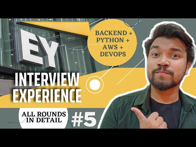 EY Interview Experience | Python/Web Developer - AWS Interview Question Answers | Software Engineer