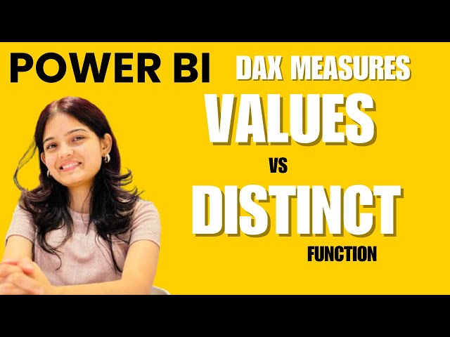 VALUES vs DISTINCT in Power BI DAX | Duplicate, BLANK & Relationship Explained
