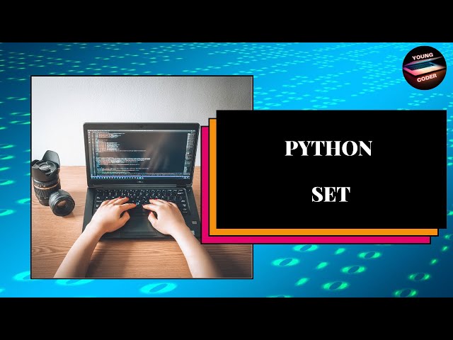 Lesson 22 Python Set