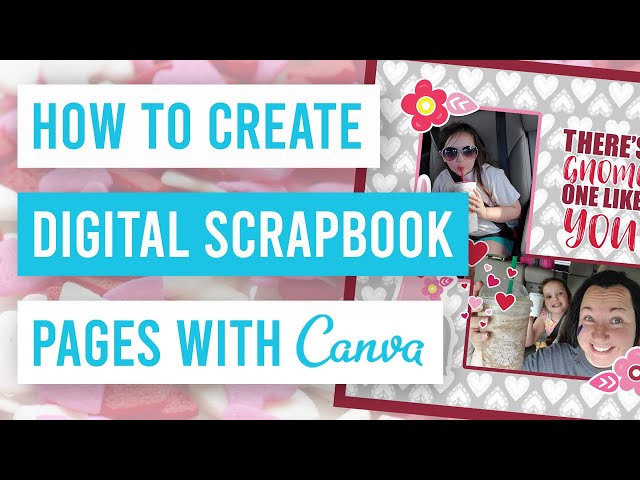 📚 How to Create Digital Scrapbook Pages in Canva